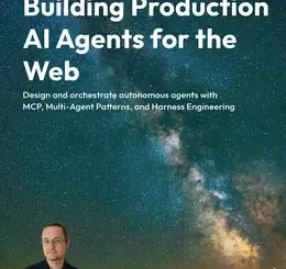 Building Production AI Agents for the Web