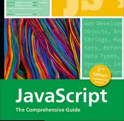 JavaScript: The Comprehensive Guide to Learning Professional JavaScript Programming, 2nd Edition
