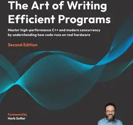 The Art of Writing Efficient Programs, 2nd Edition