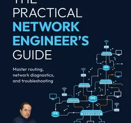 The Practical Network Engineer’s Guide